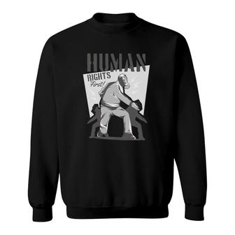 Human Rights First Human Rights Protest Sweatshirt | Mazezy