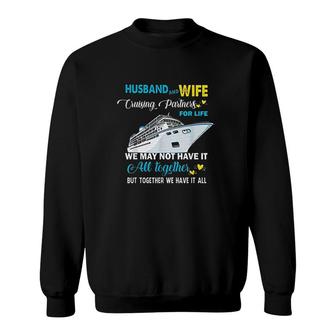 Husband And Wife Cruising Partners Sweatshirt | Mazezy