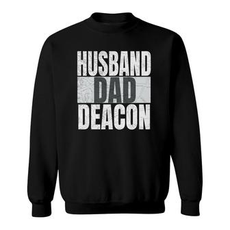 Husband Dad Deacon For Catholic Fathers Religious Men Funny Sweatshirt | Mazezy