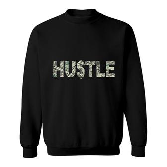 Hustle 100 Dollar Sweatshirt | Mazezy
