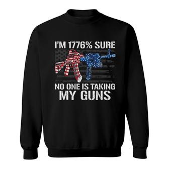 I Am 1776 Percent Sure Sweatshirt | Mazezy