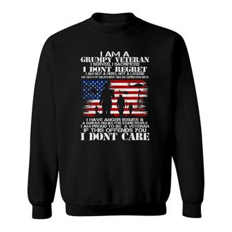I Am A Grumpy Veteran I Don't Care-Military Veterans Sweatshirt | Mazezy