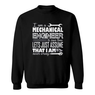 I Am A Mechanical Engineer To Save Time Sweatshirt | Mazezy