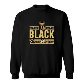 I Am Black Excellence Proud African American History Sweatshirt - Thegiftio UK