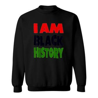 I Am Black Hisory Art Sweatshirt | Mazezy