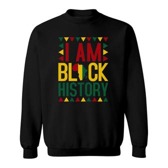 I Am Black History African American Black Pride Sweatshirt | Mazezy