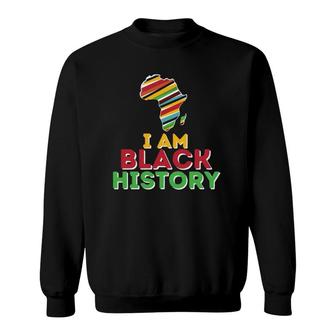 I Am Black History Black History Month & African Roots Sweatshirt | Mazezy
