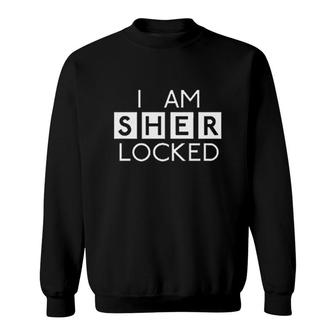 I Am Sherlocked Sweatshirt | Mazezy