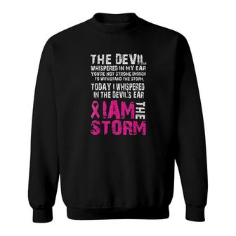 I Am The Storm Pink Ribbon Sweatshirt | Mazezy