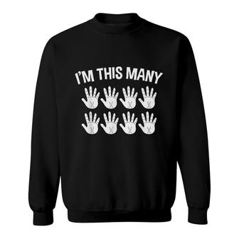 I Am This Many Fourty Years Sweatshirt | Mazezy