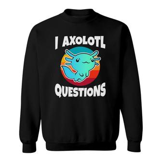 I Axolotl Questions Vintage Funny Kids Sweatshirt | Mazezy