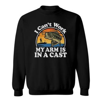 I Can't Work My Arm Is In A Cast Funny Bass Fishing Dad Gift Sweatshirt | Mazezy