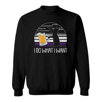 I Do What I Want Cat Asexual Pride Drinking Beer Lgbt-Q Sweatshirt | Mazezy