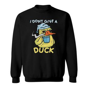 I Dont Give A Duck Coffee Sweatshirt | Mazezy