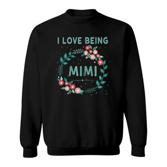 I Love Being A Mimi Grandmother Grandma Nickname Zip Sweatshirt | Mazezy CA