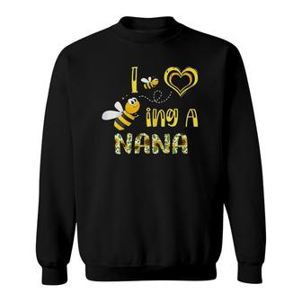 I Love Being A Nana Sunflower And Bee Lover Mother's Day Sweatshirt | Mazezy