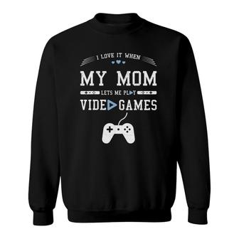 I Love Mom Video Gamer Teen Boy Game Lover Sweatshirt | Mazezy