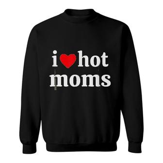 I Love Moms Trend Sweatshirt | Mazezy CA