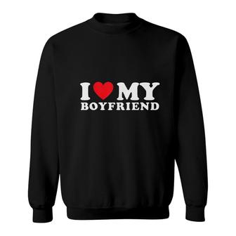 I Love My Boyfriend I Heart My Boyfriend V3 Sweatshirt - Thegiftio