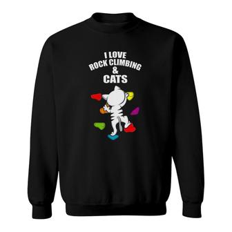 I Love Rock Climbing And Cats Rock Climber And Cat Owner Sweatshirt | Mazezy