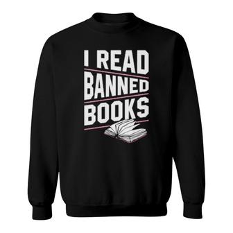 I Read Banned Books Literacy Advocate Librarian Sweatshirt | Mazezy