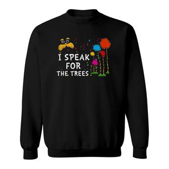 I Speak For Trees Earth Day Save Earth Hippie Vintage Pullover Sweatshirt | Mazezy