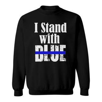 I Stand With Blue - Police Support Sweatshirt | Mazezy
