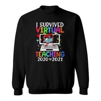 I Survived Virtual Teaching End Of Year Distance Teaching Te Sweatshirt | Mazezy