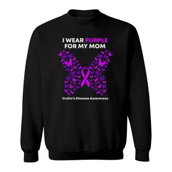 I Wear Purple For My Mom Crohn's Disease Awareness Sweatshirt | Mazezy