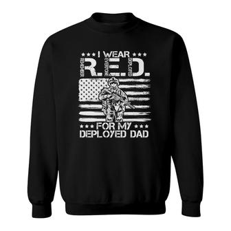 I Wear Red For My Dad Remember Everyone Deployed Usa Gift Premium Sweatshirt | Mazezy