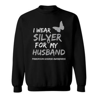 I Wear Silver For My Husband Parkinson Disease Awareness Sweatshirt - Thegiftio UK