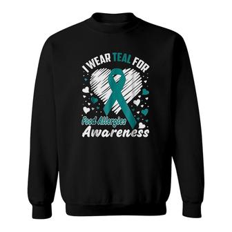 I Wear Teal For Food Allergies Awareness Sweatshirt | Mazezy