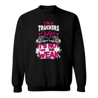 I&39M A Truckers Wife Sweatshirt | Mazezy