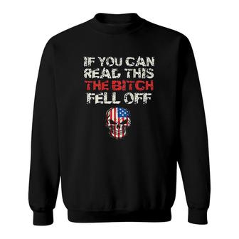 If You Can Read This The Fell Off Sweatshirt | Mazezy DE