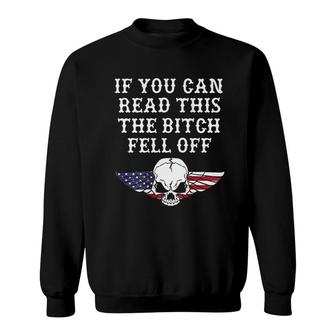 If You Can Read This The Fell Off Sweatshirt | Mazezy