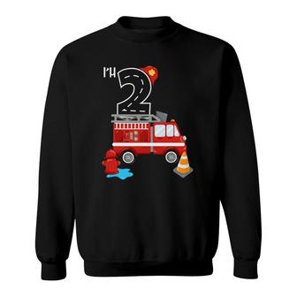 I'm 2 Birthday Boy 2Nd Bday Fire Truck Fire Fighter Number Sweatshirt | Mazezy