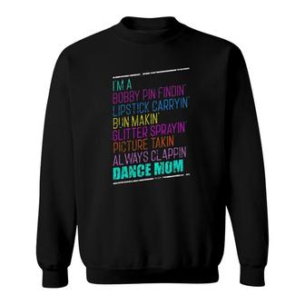 I'm A Dance Mom Dance Ballet Hip Hop Distressed Sweatshirt | Mazezy