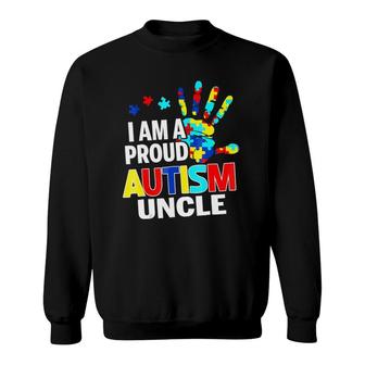 I'm A Proud Autism Uncle Sweatshirt | Mazezy