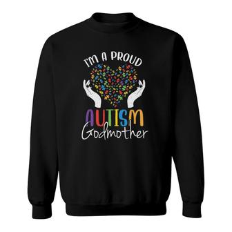 I'm A Proud Godmother Autism Awareness Autistic Goddaughter Sweatshirt | Mazezy