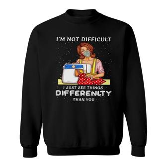 Im Not Difficult Quilting Sweatshirt | Mazezy
