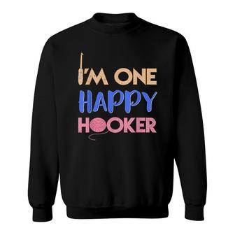 Im One Happy Hooker Funny Crochet Sweatshirt | Mazezy