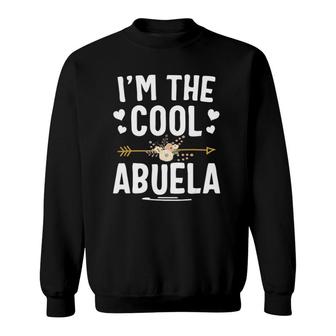 I'm The Cool Abuela Mothers Day Gifts Sweatshirt | Mazezy