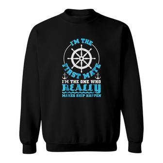 Im The First Mate For Boaters Sweatshirt | Mazezy