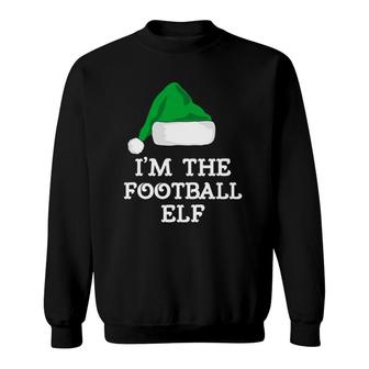 I'm The Football Elf Family Funny Christmas Gift Player Sweatshirt | Mazezy