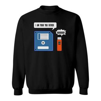 I'm Your Father Diskette Floppy Disk Usb Geek Computer Sweatshirt | Mazezy
