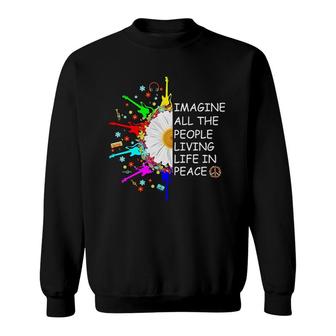 Image All People Living Life In Peace Sweatshirt | Mazezy