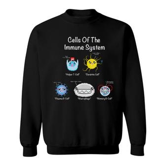 Immune System Cells Biology Cell Science Humor Immunologist Sweatshirt | Mazezy