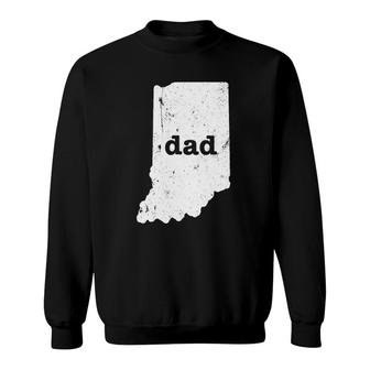 Indiana Dad Gifts To Dad From Daughter Dad Gifts Sweatshirt | Mazezy
