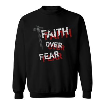 Inspirational Christian Cross Faith Over Fear Sweatshirt | Mazezy CA