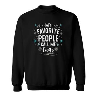Instant Message My Favorite People Gigi Sparkle Gift Sweatshirt | Mazezy